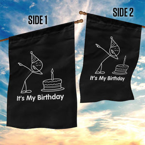 Dabbing Stickman Party Humor Gift Garden Flag It Is My Birthday