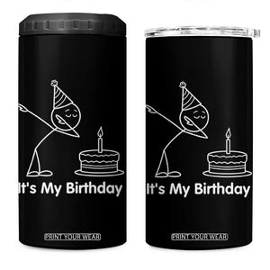 Dabbing Stickman Party Humor Gift 4 in 1 Can Cooler Tumbler It Is My Birthday