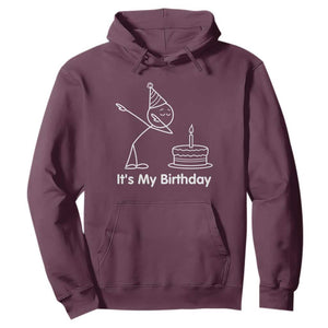 Dabbing Stickman Party Humor Gift Hoodie It Is My Birthday
