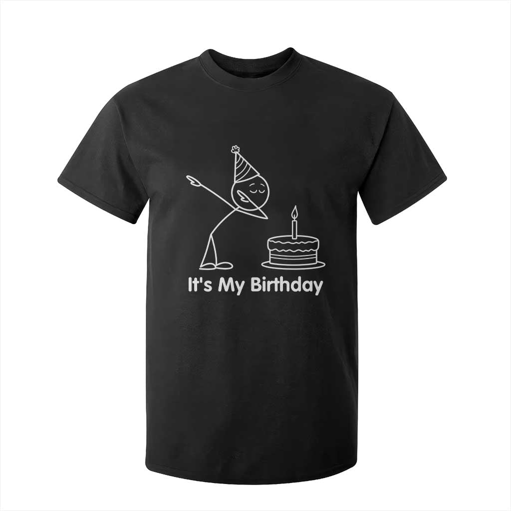 Dabbing Stickman Party Humor Gift T Shirt For Kid It Is My Birthday