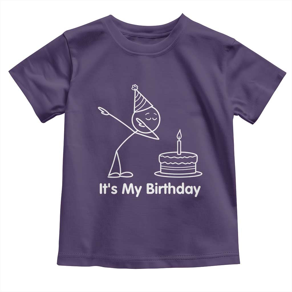 Dabbing Stickman Party Humor Gift Toddler T Shirt It Is My Birthday