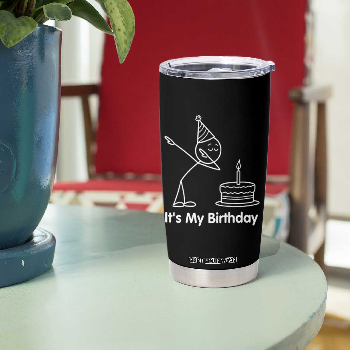 Dabbing Stickman Party Humor Gift Tumbler Cup It Is My Birthday