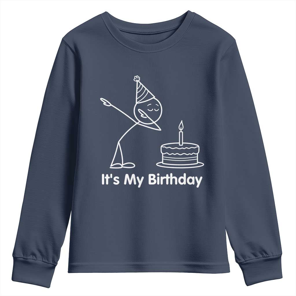 Dabbing Stickman Party Humor Gift Youth Sweatshirt It Is My Birthday