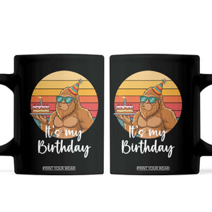 It Is My Birthday Coffee Mug Funny Bigfoot Blowing Candle Birthday Cake