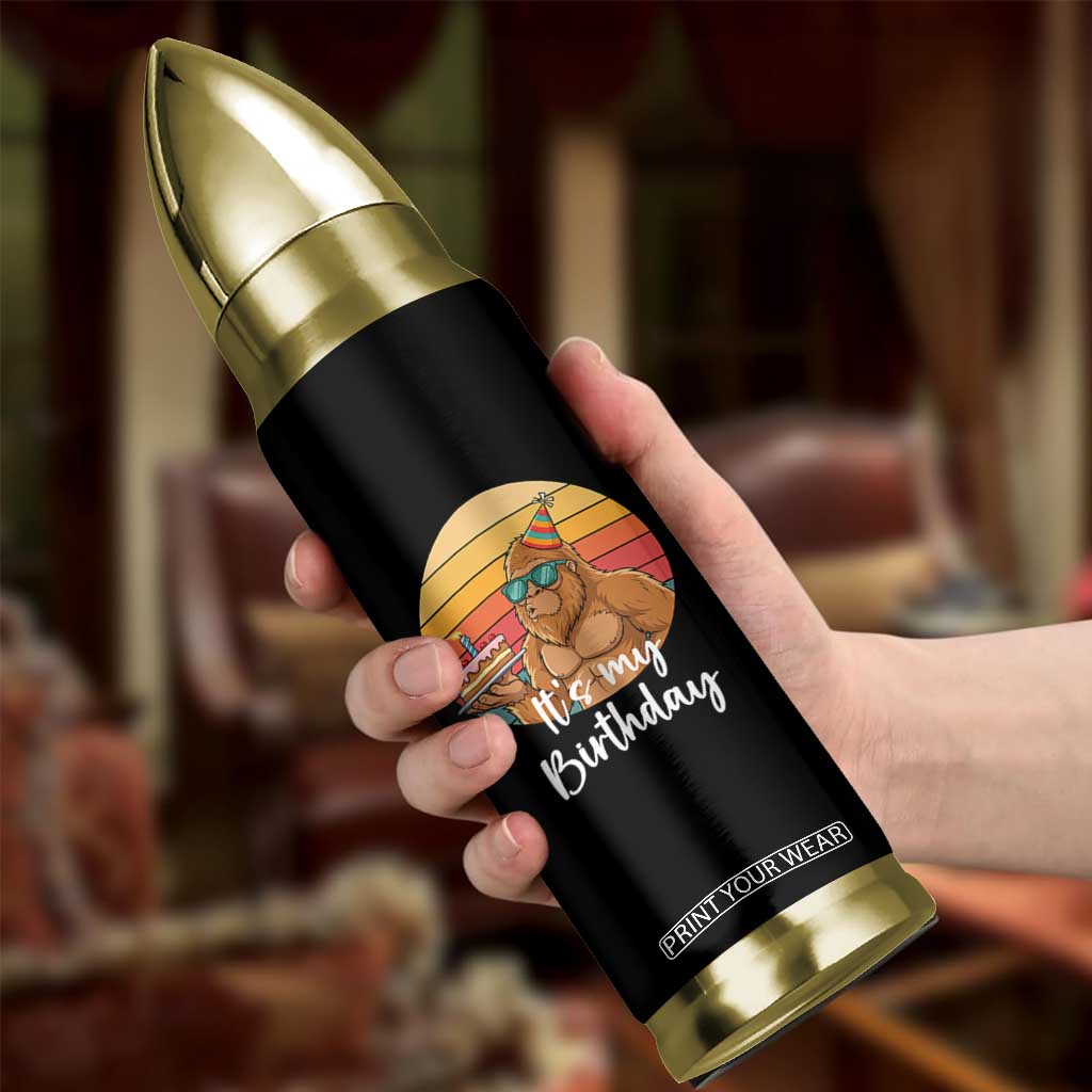 It Is My Birthday Bullet Tumbler Funny Bigfoot Blowing Candle Birthday Cake