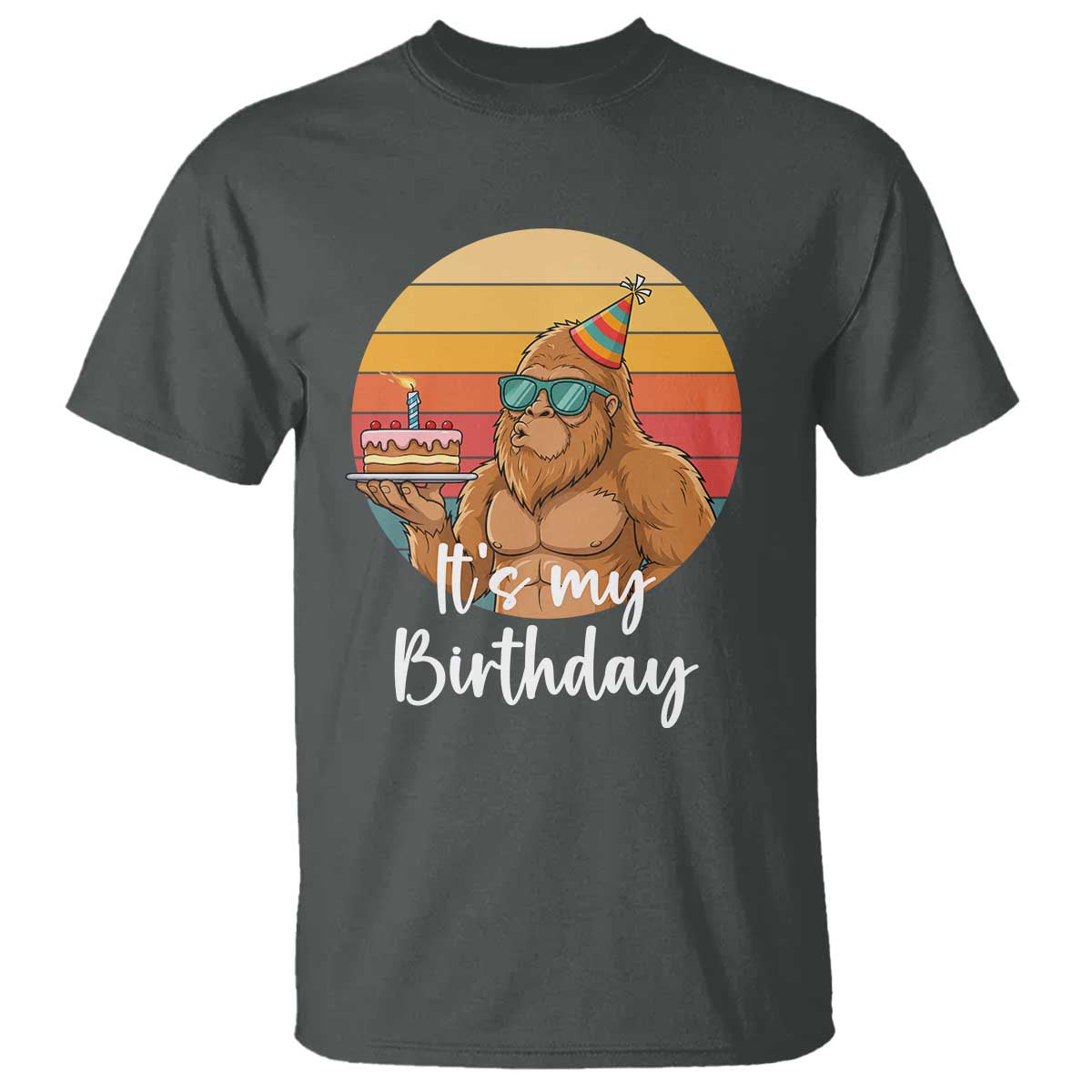 It Is My Birthday T Shirt Funny Bigfoot Blowing Candle Birthday Cake