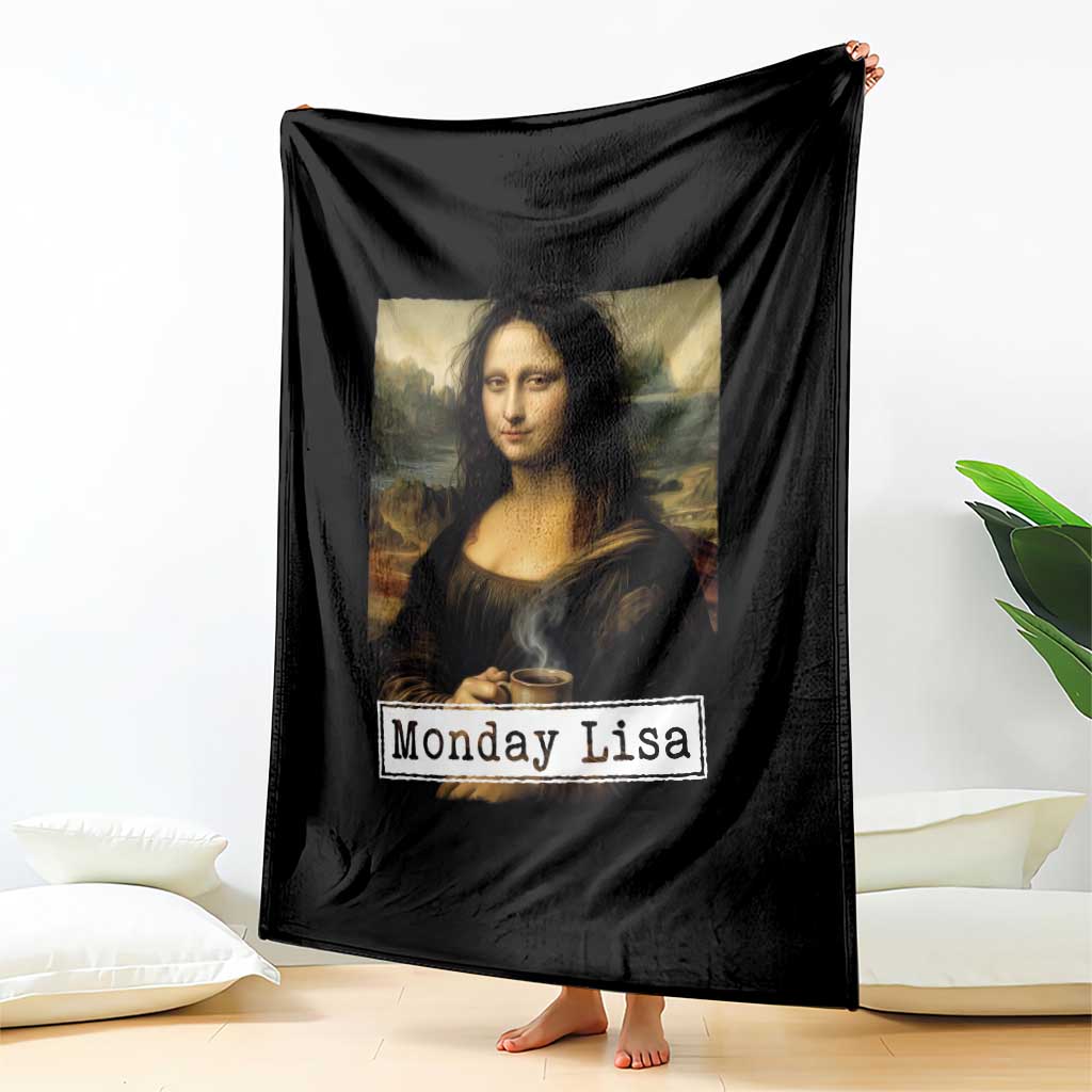 Monday Lisa Coffee Lover Throw Blanket Funny Mona Lisa Art Parody Graphic Tired Work