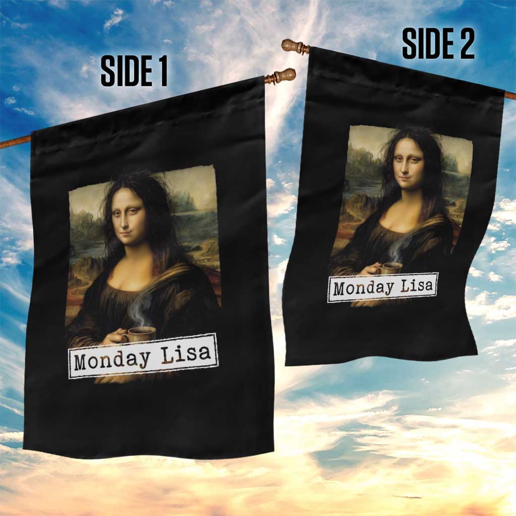 Monday Lisa Coffee Lover Garden Flag Funny Mona Lisa Art Parody Graphic Tired Work