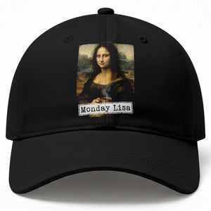 Monday Lisa Coffee Lover Baseball Cap Funny Mona Lisa Art Parody Graphic Tired Work