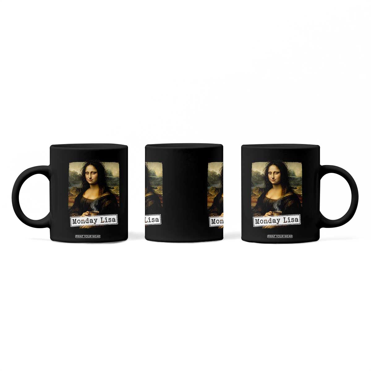 Monday Lisa Coffee Lover Coffee Mug Funny Mona Lisa Art Parody Graphic Tired Work