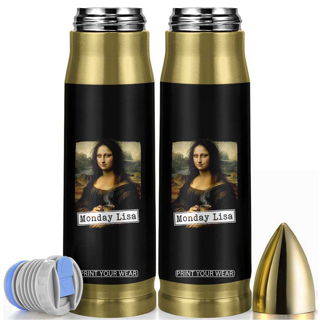 Monday Lisa Coffee Lover Bullet Tumbler Funny Mona Lisa Art Parody Graphic Tired Work TS12 Black Print Your Wear