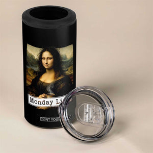 Monday Lisa Coffee Lover 4 in 1 Can Cooler Tumbler Funny Mona Lisa Art Parody Graphic Tired Work