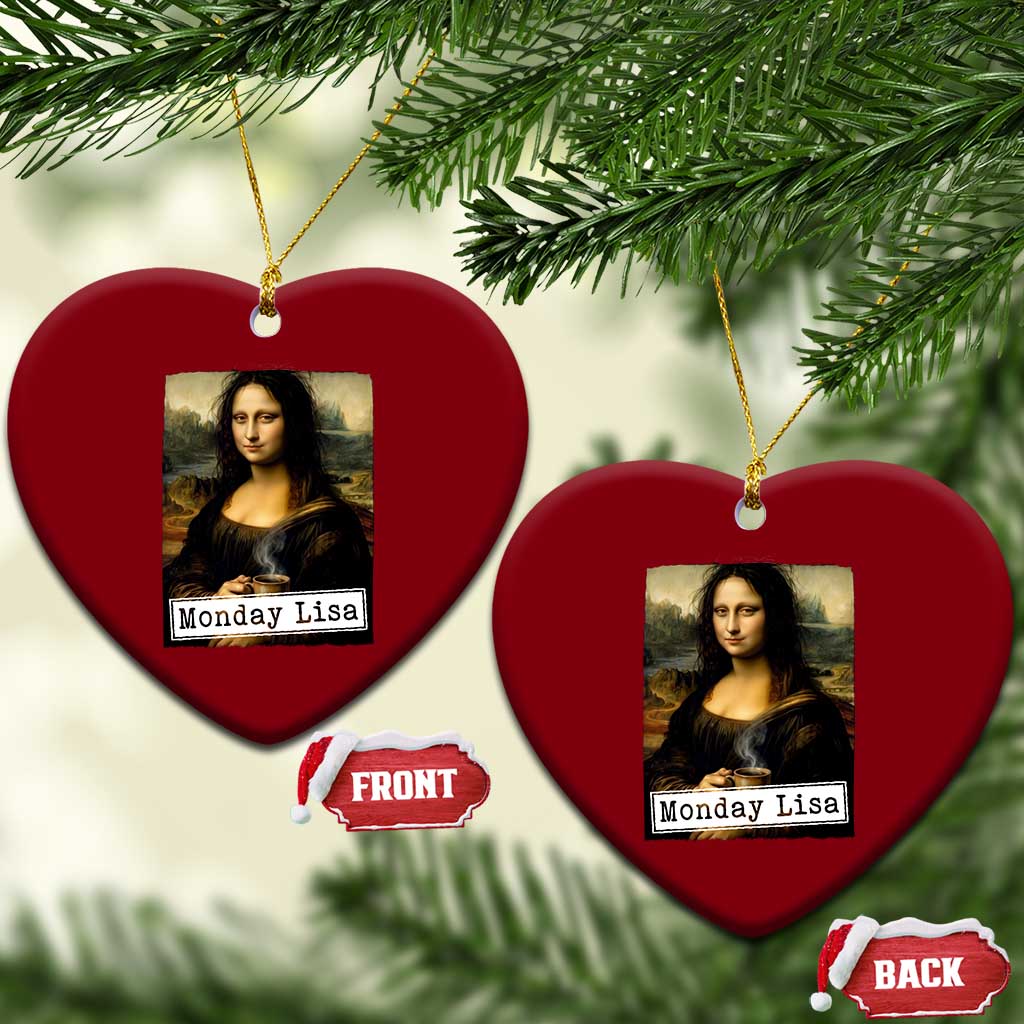 Monday Lisa Coffee Lover Ceramic Ornament Funny Mona Lisa Art Parody Graphic Tired Work