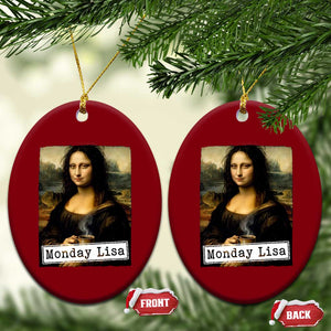 Monday Lisa Coffee Lover Ceramic Ornament Funny Mona Lisa Art Parody Graphic Tired Work