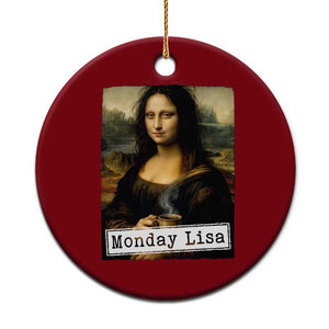 Monday Lisa Coffee Lover Ceramic Ornament Funny Mona Lisa Art Parody Graphic Tired Work