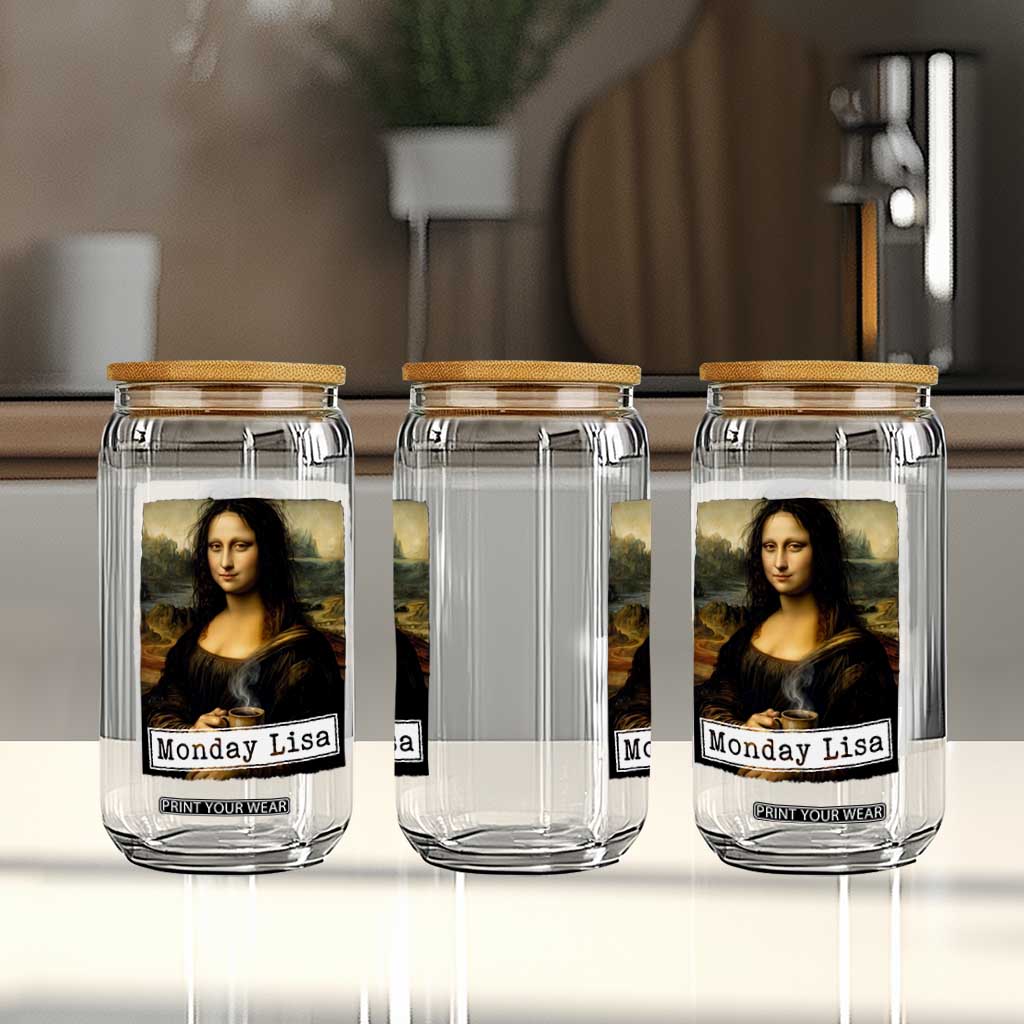 Monday Lisa Coffee Lover Glass Can Funny Mona Lisa Art Parody Graphic Tired Work