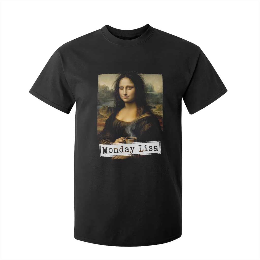 Monday Lisa Coffee Lover T Shirt For Kid Funny Mona Lisa Art Parody Graphic Tired Work