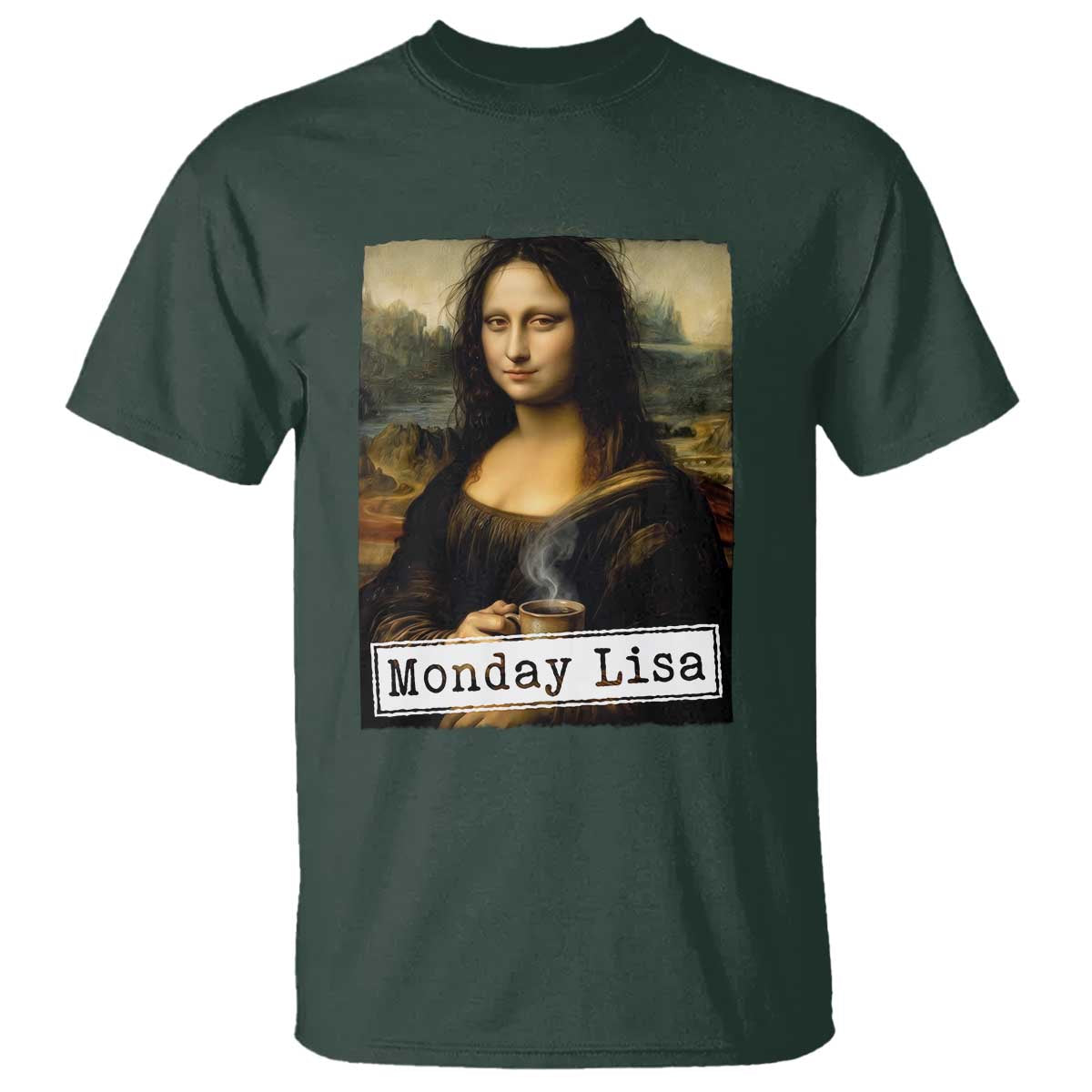 Monday Lisa Coffee Lover T Shirt Funny Mona Lisa Art Parody Graphic Tired Work