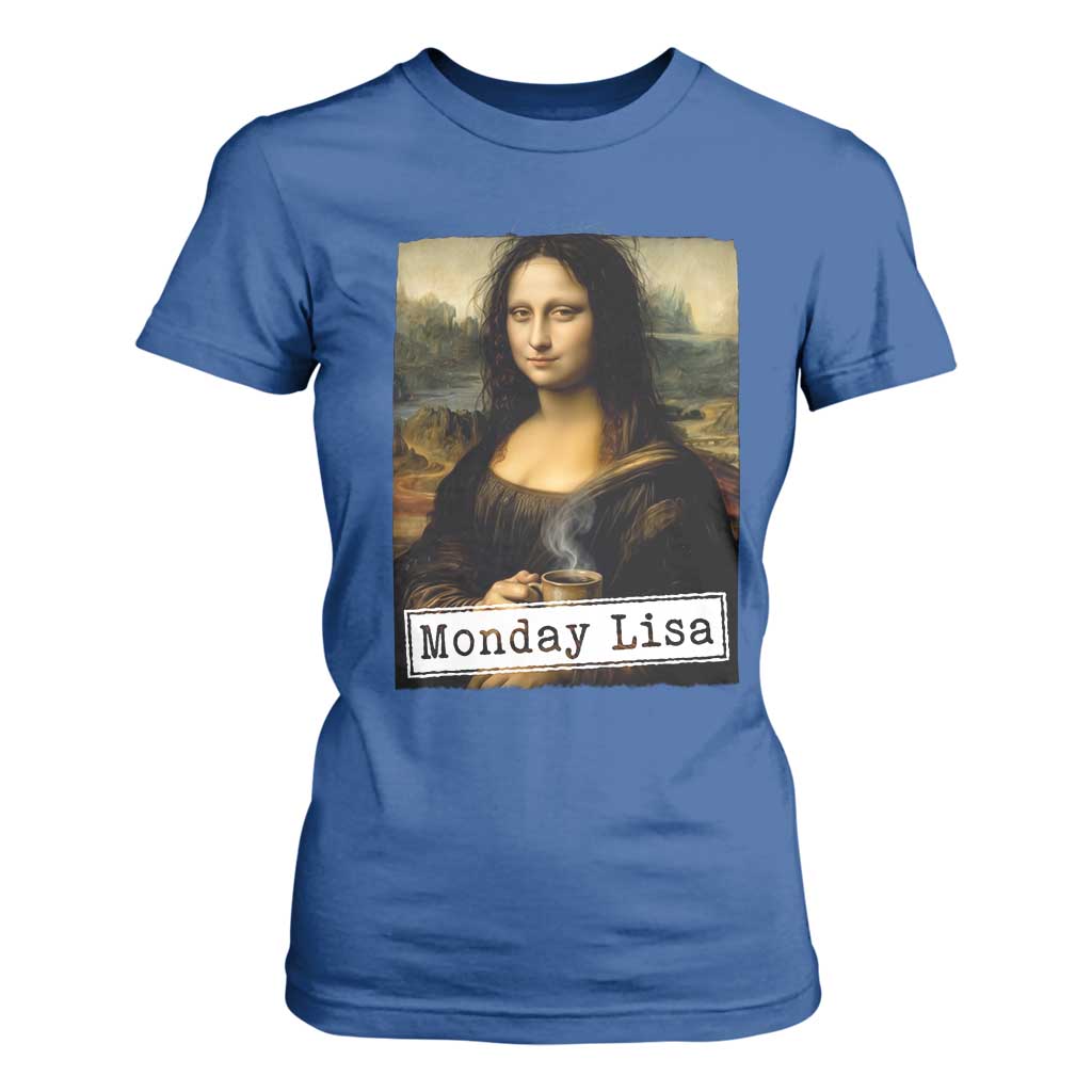 Monday Lisa Coffee Lover T Shirt For Women Funny Mona Lisa Art Parody Graphic Tired Work