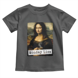 Monday Lisa Coffee Lover Toddler T Shirt Funny Mona Lisa Art Parody Graphic Tired Work