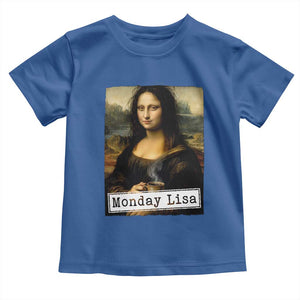 Monday Lisa Coffee Lover Toddler T Shirt Funny Mona Lisa Art Parody Graphic Tired Work