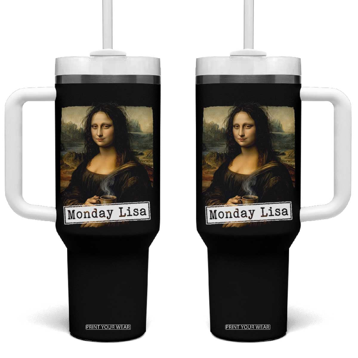 Monday Lisa Coffee Lover Tumbler With Handle Funny Mona Lisa Art Parody Graphic Tired Work