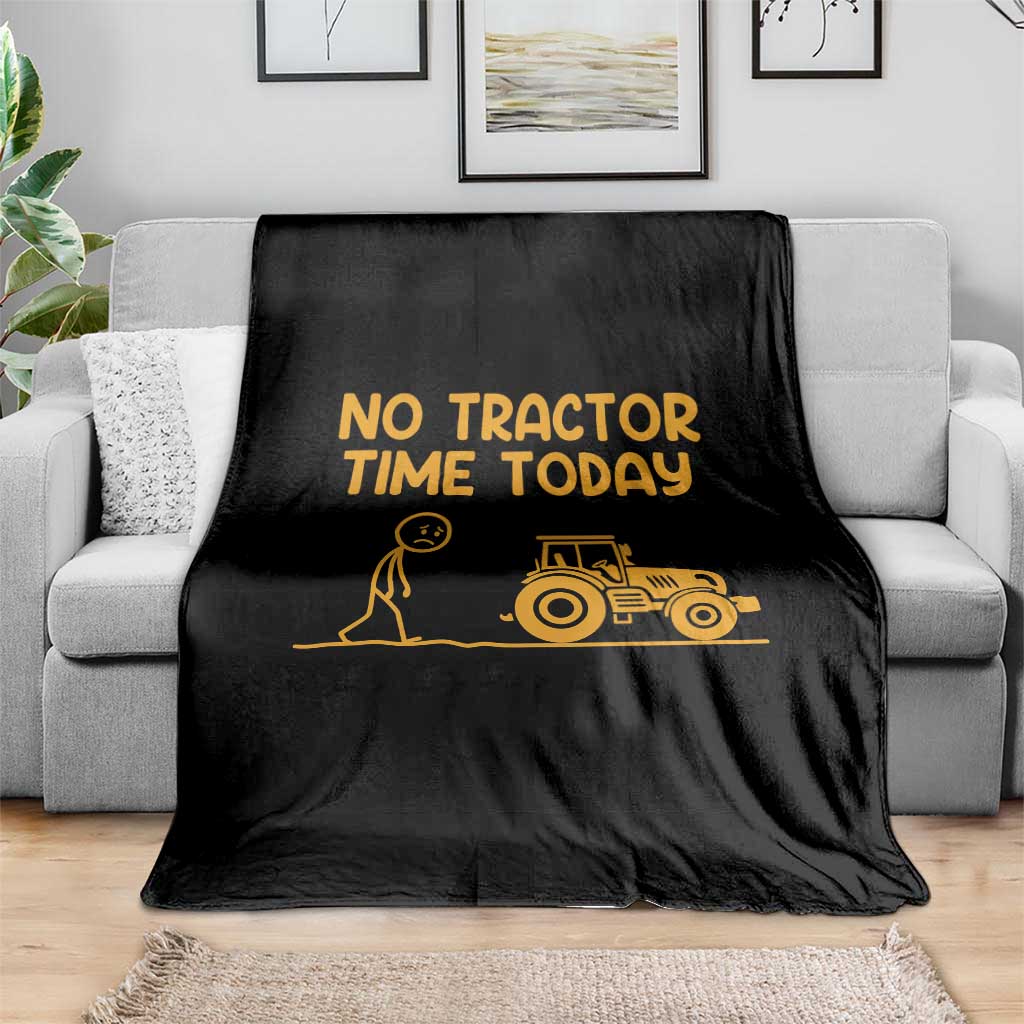 Funny Farm Life Stickman Meme Throw Blanket No Tractor Time Today