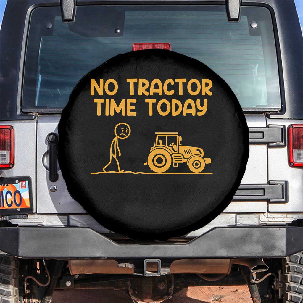 Funny Farm Life Stickman Meme Spare Tire Cover No Tractor Time Today TS12 No hole Black Print Your Wear