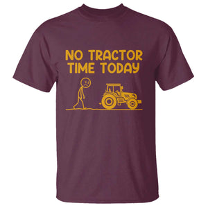 Funny Farm Life Stickman Meme T Shirt No Tractor Time Today