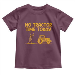 Funny Farm Life Stickman Meme Toddler T Shirt No Tractor Time Today