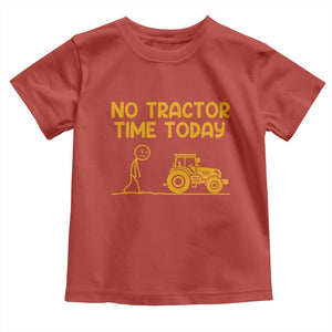 Funny Farm Life Stickman Meme Toddler T Shirt No Tractor Time Today