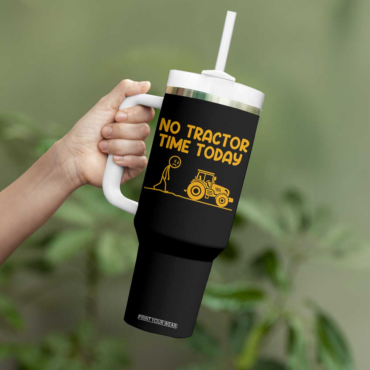 Funny Farm Life Stickman Meme Tumbler With Handle No Tractor Time Today