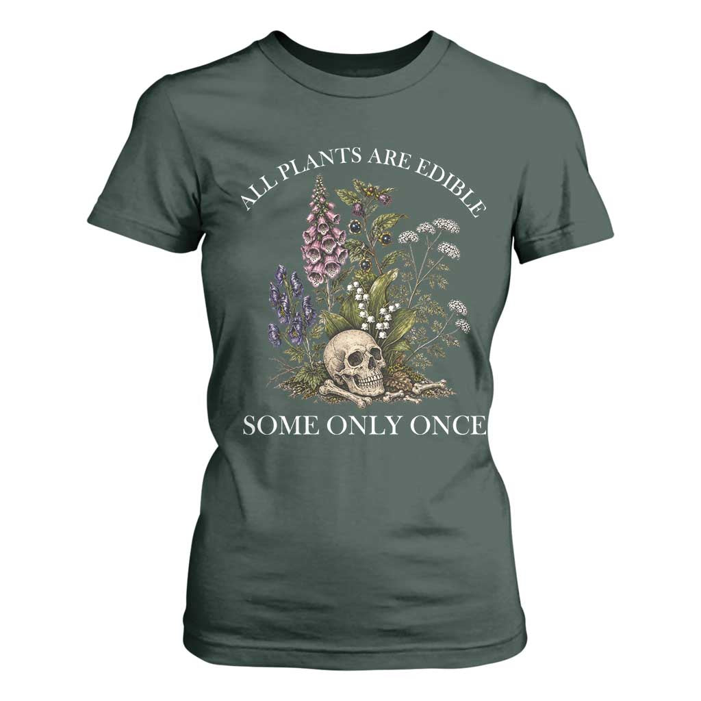 Funny Botanical Skull Dark Humor T Shirt For Women All Plants Are Edible Some Only Once