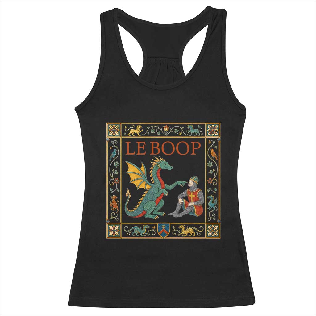 Le Boop Knight Dragon Renaissance Fair Medieval Humor Racerback Tank Top TS12 Black Print Your Wear