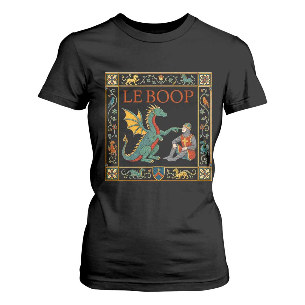 Le Boop Knight Dragon Renaissance Fair Medieval Humor T Shirt For Women TS12 Black Print Your Wear