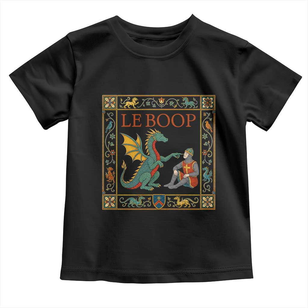 Le Boop Knight Dragon Renaissance Fair Medieval Humor Toddler T Shirt TS12 Black Print Your Wear