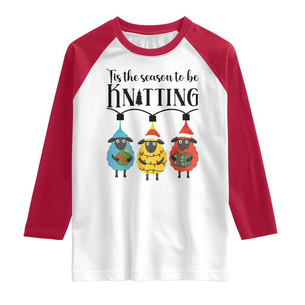 Tis The Season To Be Knitting Raglan Shirt Christmas Gift TS12 White Red Print Your Wear