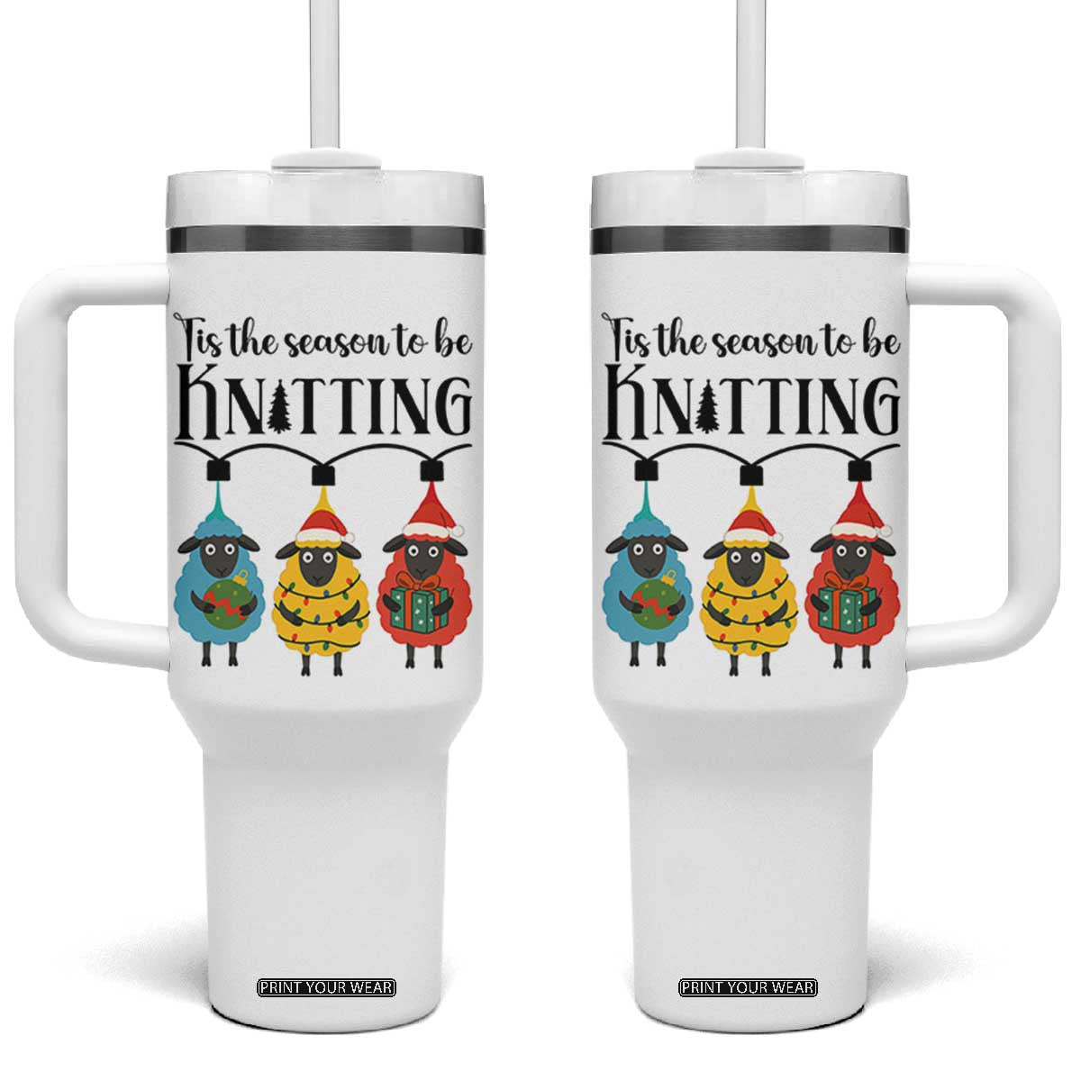 Tis The Season To Be Knitting Tumbler With Handle Christmas Gift TS12 One Size: 40 oz White Print Your Wear