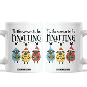 Tis The Season To Be Knitting Coffee Mug Christmas Gift TS12 White Print Your Wear