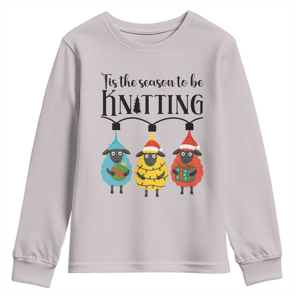 Tis The Season To Be Knitting Youth Sweatshirt Christmas Gift TS12 Ice Gray Print Your Wear