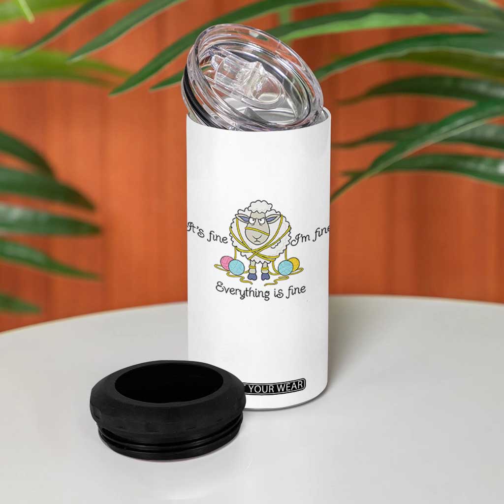 Its Fine I am Fine Everything Is Fine 4 in 1 Can Cooler Tumbler Funny Sheep Yarn Chaos TS12 Print Your Wear