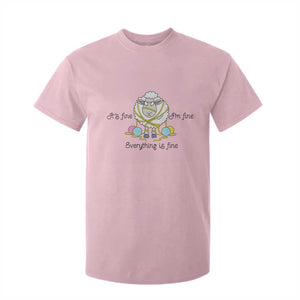 Its Fine I am Fine Everything Is Fine T Shirt For Kid Funny Sheep Yarn Chaos TS12 Light Pink Print Your Wear