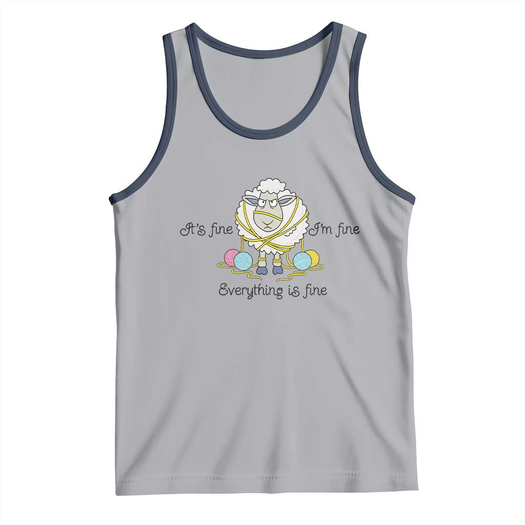 Its Fine I am Fine Everything Is Fine Tank Top Funny Sheep Yarn Chaos TS12 Athletic Heather Navy Print Your Wear