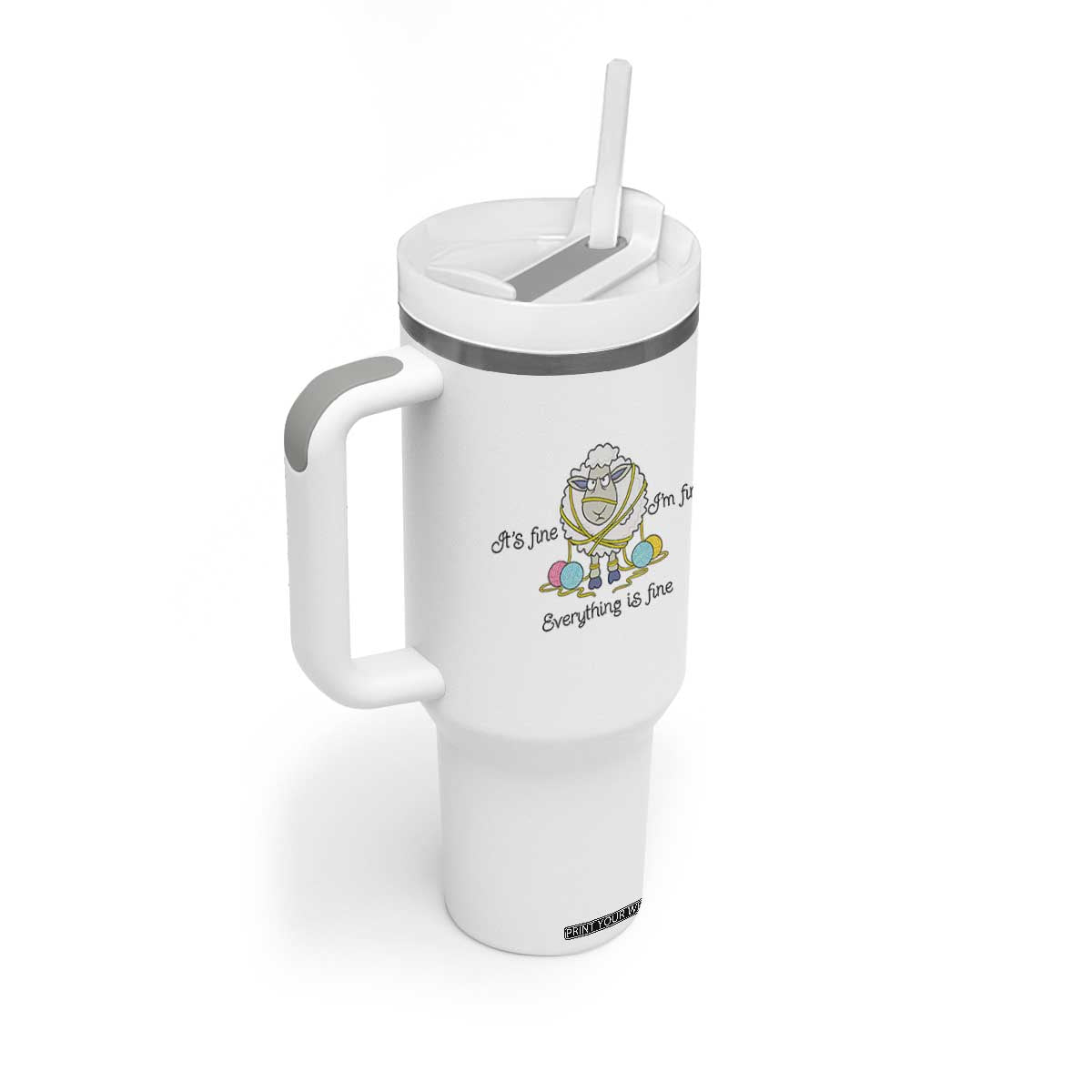 Its Fine I am Fine Everything Is Fine Tumbler With Handle Funny Sheep Yarn Chaos TS12 Print Your Wear