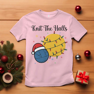 Knit The Halls T Shirt Funny Knitters Christmas Gift - Print Your Wear
