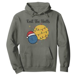 Knit The Halls Hoodie Funny Knitters Christmas Gift TS12 Military Green Print Your Wear