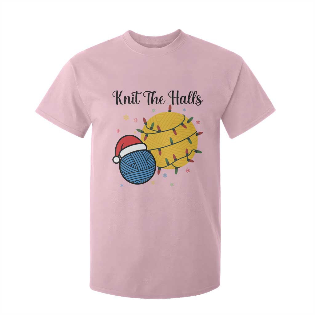 Knit The Halls T Shirt For Kid Funny Knitters Christmas Gift TS12 Light Pink Print Your Wear