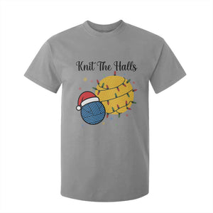 Knit The Halls T Shirt For Kid Funny Knitters Christmas Gift TS12 Sport Gray Print Your Wear
