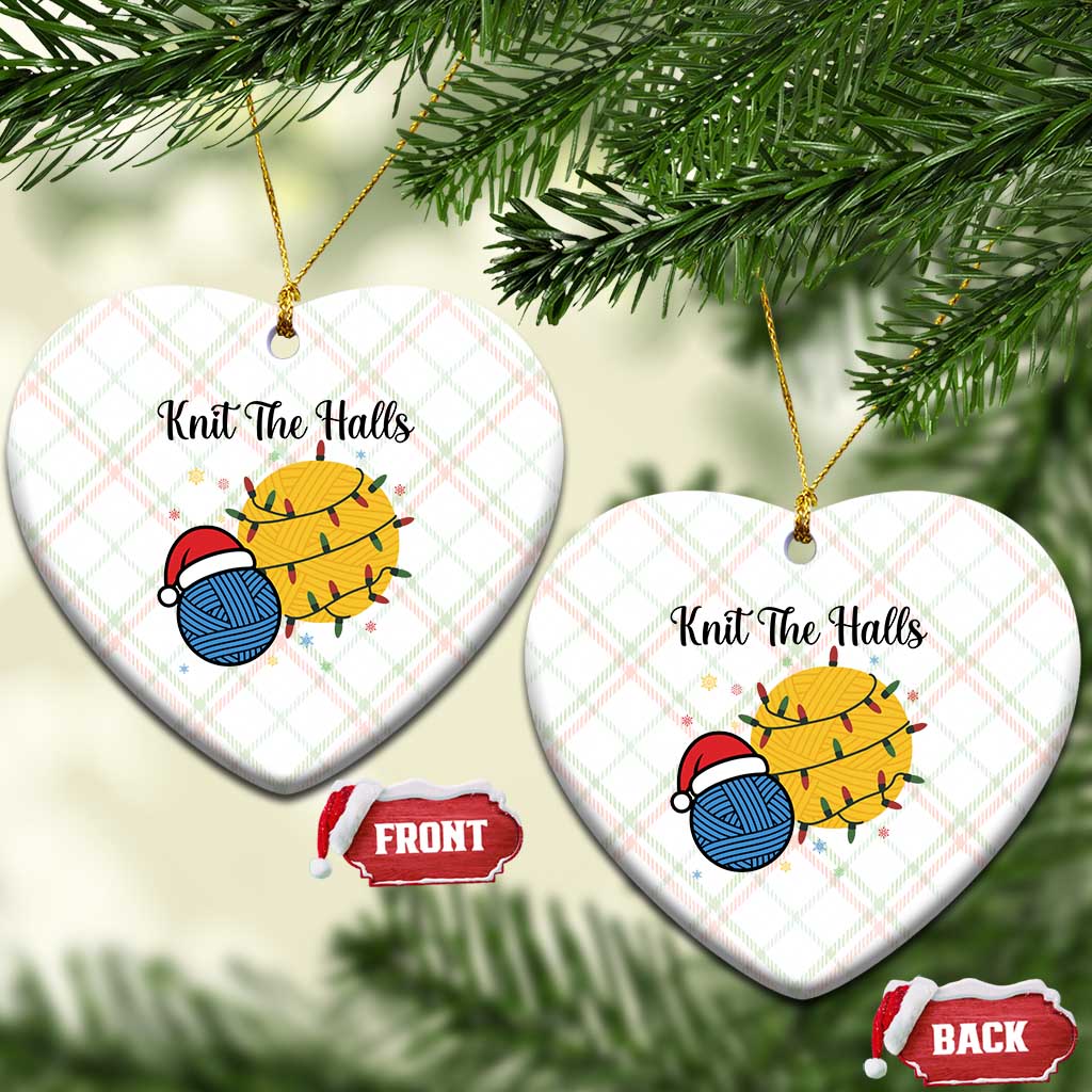 Knit The Halls Ceramic Ornament Funny Knitters Xmas Gift TS12 Print Your Wear