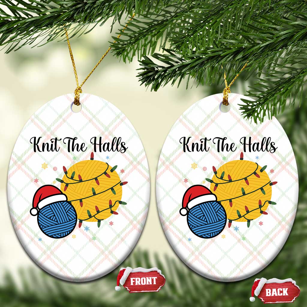Knit The Halls Ceramic Ornament Funny Knitters Xmas Gift TS12 Print Your Wear